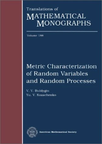 Metric Characterization of Random Variables and Random Processes (Translations of Mathematical Monographs)