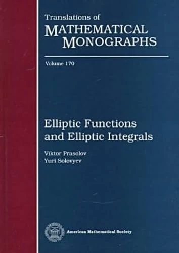 Elliptic Functions and Elliptic Integrals (Translations of Mathematical Monographs)
