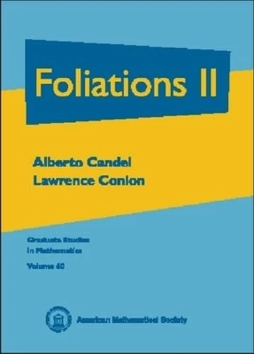Foliations II: Vol 2 (Graduate Studies in Mathematics)