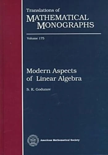 Modern Aspects of Linear Algebra (Translations of Mathematical Monographs)