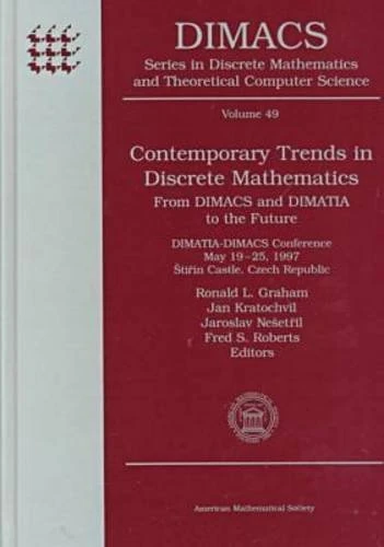 Contemporary Trends in Discrete Mathematics: From DIMACS and DIMATIA to the Future (Series in Discrete Mathematics and Theoretical Computer Science)