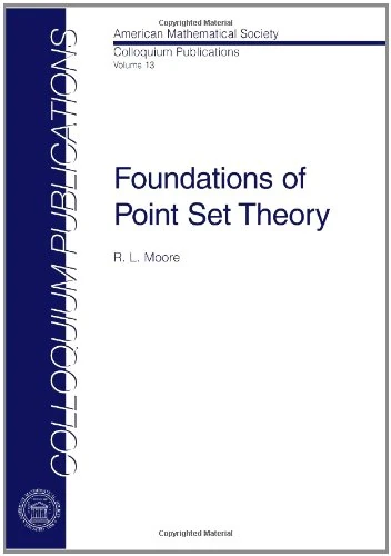 Foundations of Point Set Theory (Colloquium Publications) - Image 1