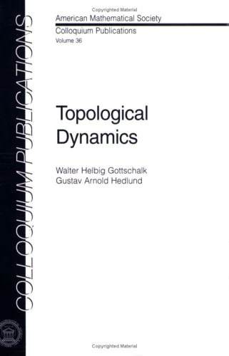 Topological Dynamics (Colloquium Publications)