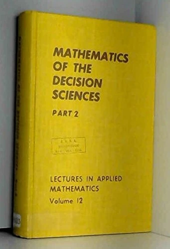 Mathematics of the Decision Sciences: Pt. 2 (Lectures in Applied Mathematics): Part 2