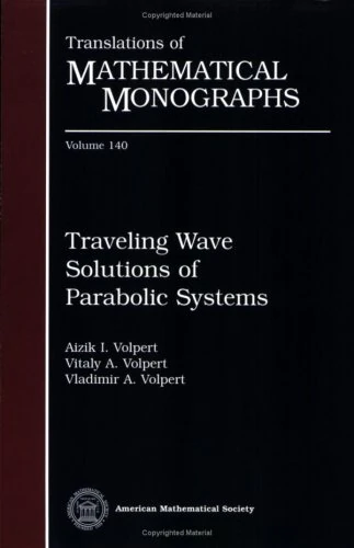 Traveling Wave Solutions of Parabolic Systems - Mathematics Book
