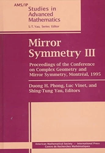 Mirror Symmetry III (AMS/IP Studies in Advanced Mathematics): Proceedings of the Conference on Complex Geometry and Mirror Symmetry, Montraeal, 1995