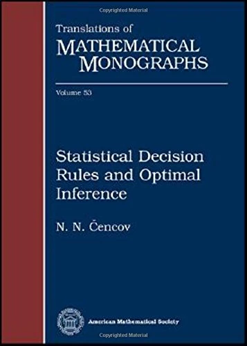Statistical Decision Rules and Optimal Inference (Translations of Mathematical Monographs)