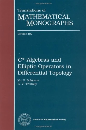 C*-Algebras and Elliptic Operators in Differential Topology: 192 (Translations of Mathematical Monographs)