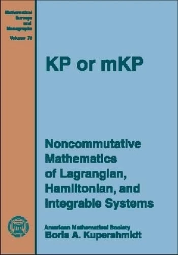 KP or mKP: Noncommutative Mathematics of Integrable Systems