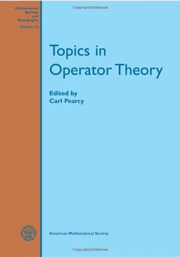 Topics in Operator Theory (Mathematical Surveys and Monographs)