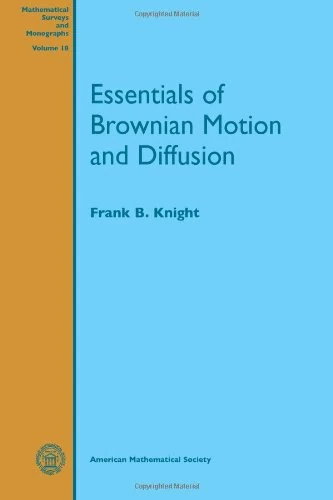 Essentials of Brownian Motion and Diffusion (Mathematical Surveys and Monographs)
