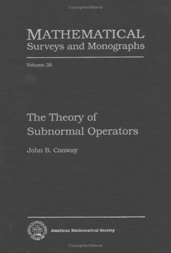 The Theory of Subnormal Operators - Mathematical Monographs