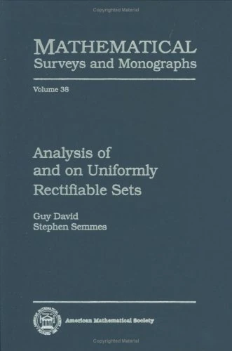 Analysis of and on Uniformly Rectifiable Sets (Mathematical Surveys & Monographs)