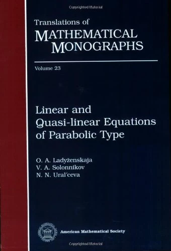 Translations Of Mathematical Monographs: Linear And Quasi-Linear Equations Of Parabolic Type: 23