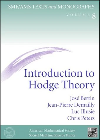 Introduction to Hodge Theory (SMF/AMS Texts and Monographs)
