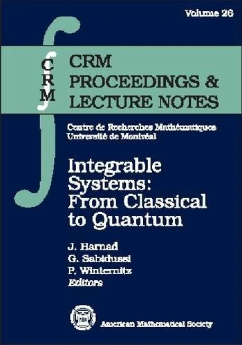 Integrable Systems: From Classical to Quantum (CRM Proceedings & Lecture Notes)