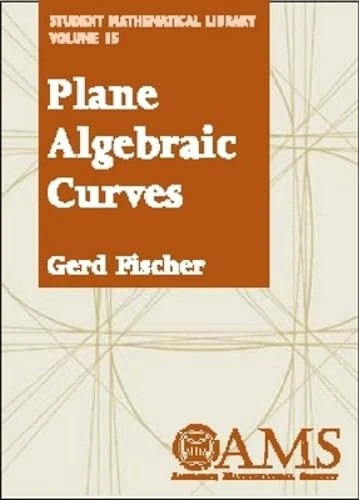 Plane Algebraic Curves (Student Mathematical Library)