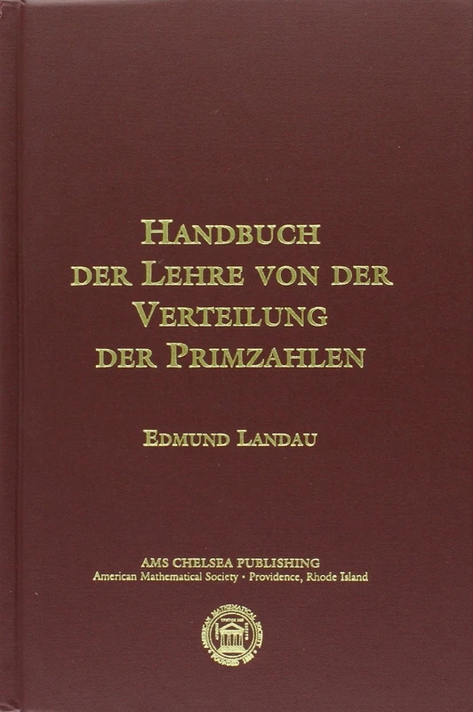Handbuch der Lehre von der Verteilung Der Primzahlen (AMS Chelsea Publishing) (Chelsea Publications) - Image 1