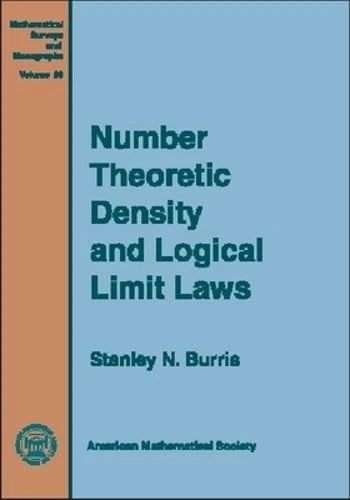 Number Theoretic Density and Logical Limit Laws (Mathematical Surveys and Monographs)