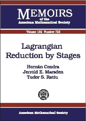 Lagrangian Reduction by Stages (Memoirs of the American Mathematical Society)