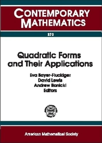 Quadratic Forms and Their Applications (Contemporary Mathematics): Proceedings of the Conference on Quadratic Forms and Their Applications, July 5-9, 1999, University College Dublin