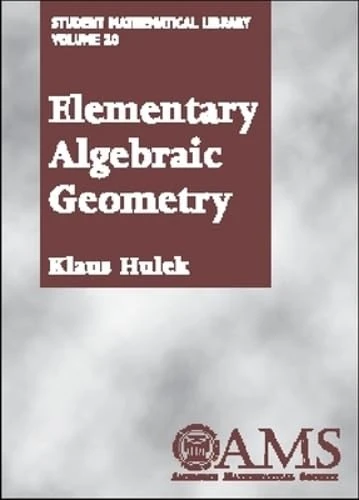 Elementary Algebraic Geometry (Student Mathematical Library)