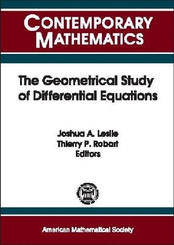 The Geometrical Study of Differential Equations (Contemporary Mathematics)