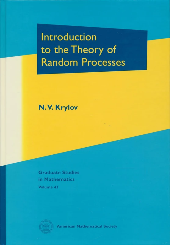 Introduction to the Theory of Random Processes (Graduate Studies in Mathematics)