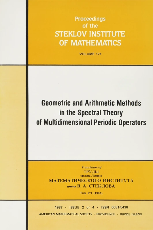 Geometric and Arithmetic Methods in the Spectral Theory of Multidimensional Periodic Operators (Proceedings of the Steklov Institute of Mathematics)