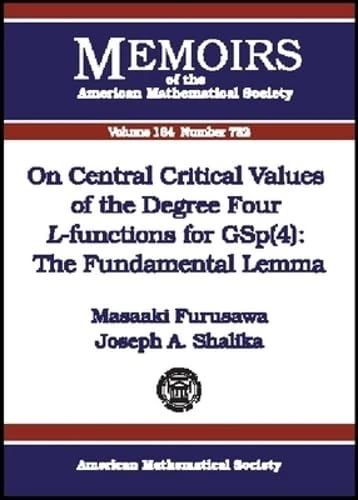 On Central Critical Values of the Degree Four L-functions for GSp(4): The Fundamental Lemma (Memoirs of the American Mathematical Society)