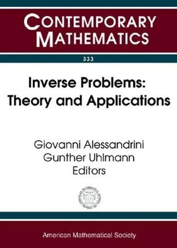 Inverse Problems: Theory and Applications (Contemporary Mathematics)