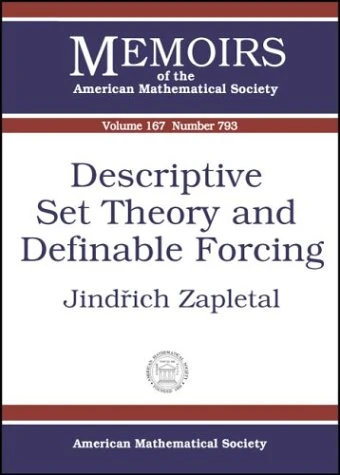 Descriptive Set Theory and Definable Forcing: 167 (Memoirs of the American Mathematical Society)