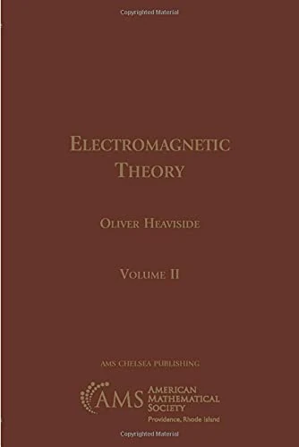 Electromagnetic Theory, Part 2 (Chelsea Publications)