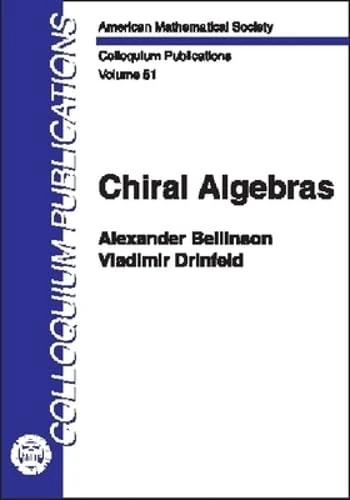 Chiral Algebras (Colloquium Publications)