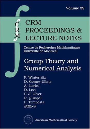 Group Theory and Numerical Analysis (CRM Proceedings & Lecture Notes)