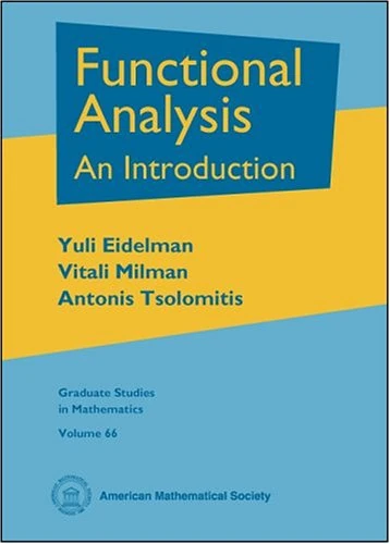Functional Analysis: An Introduction (Graduate Studies in Mathematics)