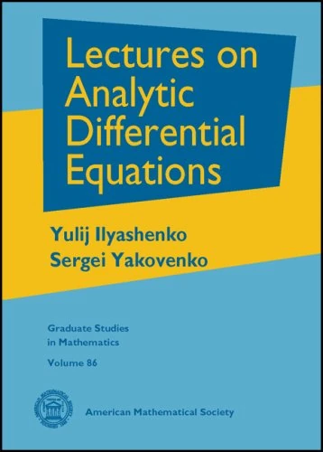 Lectures on Analytic Differential Equations (Graduate Studies in Mathematics)
