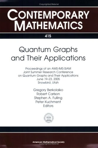 Quantum Graphs and Their Applications (Contemporary Mathematics)
