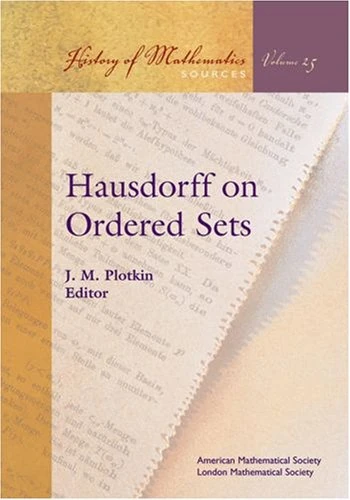 Hausdorff on Ordered Sets (History of Mathematics)