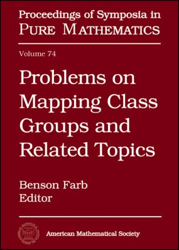 Problems on Mapping Class Groups and Related Topics (Proceedings of Symposia in Pure Mathematics)