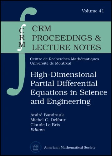 High-dimensional Partial Differential Equations in Science and Engineering (CRM Proceedings & Lecture Notes)