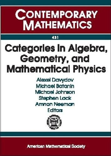 Categories in Algebra, Geometry and Mathematical Physics Book