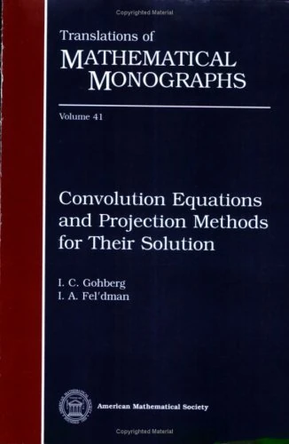 Convolution equations and projection methods for their solution (Translations of Mathematical Monographs)