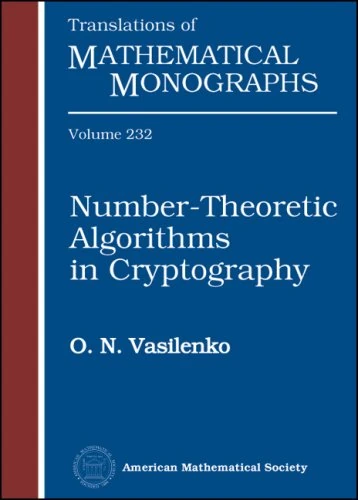 Number-theoretic Algorithms in Cryptography (Translations of Mathematical Monographs)