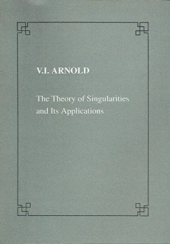 Theory of Singularities and its Applications (Advances in Soviet Mathematics)