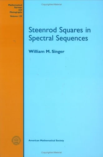 Steenrod Squares in Spectral Sequences (Mathematical Surveys & Monographs)