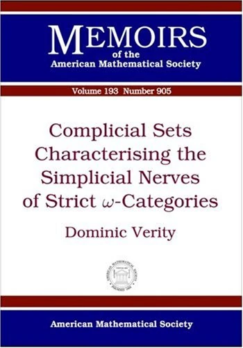 Complicial Sets Characterising the Simplicial Nerves of Strict $omega$-categories (Memoirs of the American Mathematical Society)