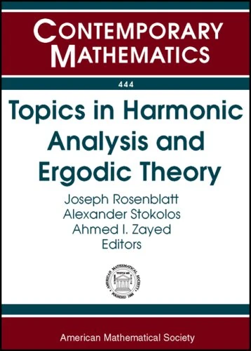 Topics in Harmonic Analysis and Ergodic Theory (Contemporary Mathematics): December 2-4, 2005 Depaul University, Chicago, Illinois - Image 1