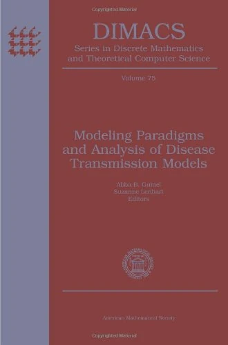 Modeling Paradigms and Analysis of Disease Transmission Models (DIMACS: Series in Discrete Mathematics and Theoretical Computer Science) - Image 1