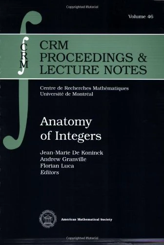 Anatomy of Integers (CRM Proceedings & Lecture Notes)